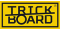 Trickboard